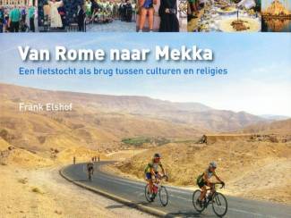 Reisboeken Van Rome naar Mekka - Frank Elshof