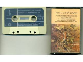 Cassettebandjes Noordermannenkoor Van U wil ik zingen 12 nr cassette 1979 ZGAN