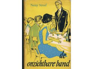 De onzichtbare band – Netty Streef