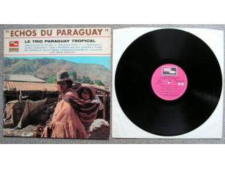 Trio Paraguay Tropical – Echos Du Paraguay 10 nrs LP ZGAN